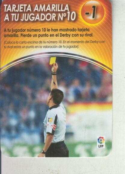 Cromo: Derby Total 2004-2005: Medio tiempo: Tarjeta amarilla a tu jugador numero 10