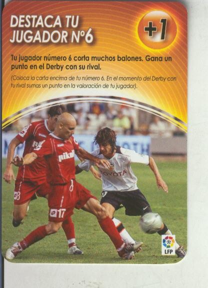 Cromo: Derby Total 2004-2005: Medio tiempo: Destaca tu jugador numero 06
