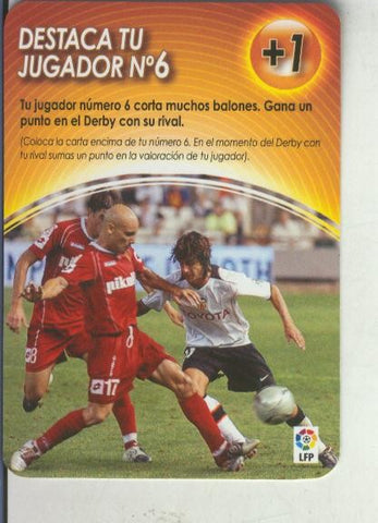 Cromo: Derby Total 2004-2005: Medio tiempo: Destaca tu jugador numero 06