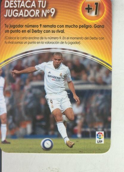 Cromo: Derby Total 2004-2005: Medio tiempo: Destaca tu jugador numero 09: Ronaldo