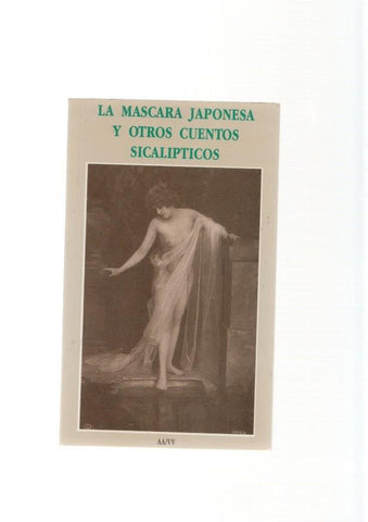 La mascara Japonesa y otros cuentos sicalipticos