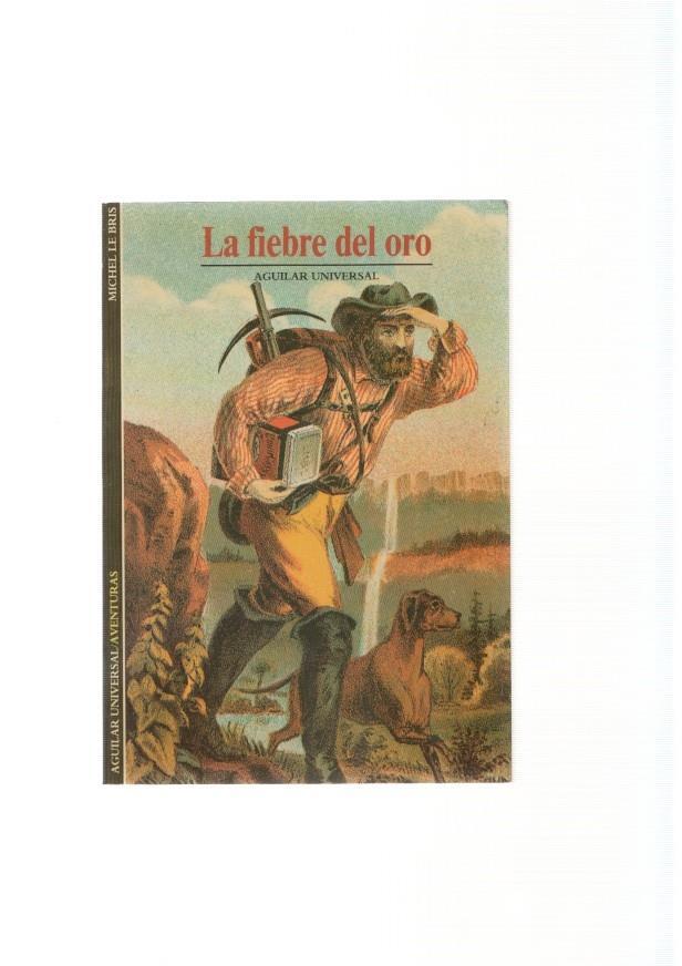 La fiebre del oro