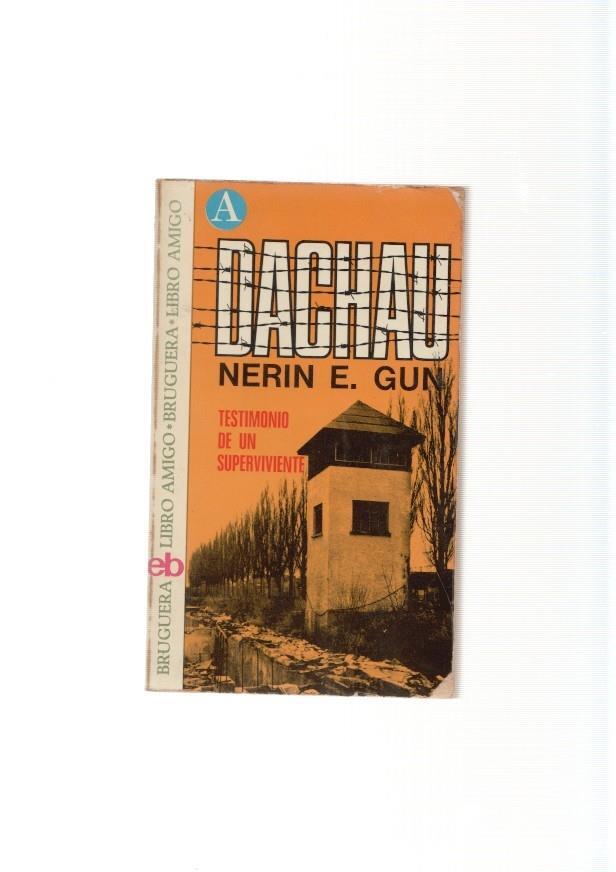 Dachau. Testimonio de un superviviente