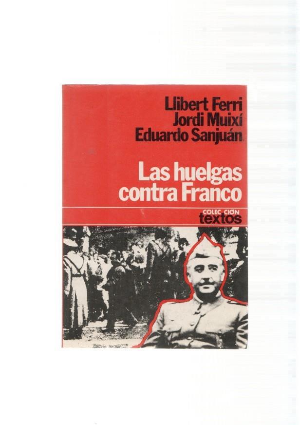 Las huelgas contra Franco ( 1939-1956 )