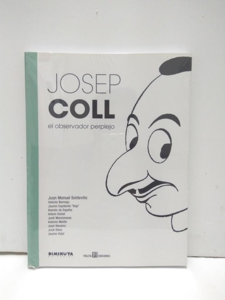 JOSEP COLL: El Observador Perplejo - 