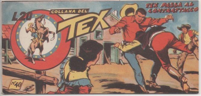 Comic E00335: Collana del Tex L20 nº 40 Nuova Serie. Tex Passa al Contrattacco