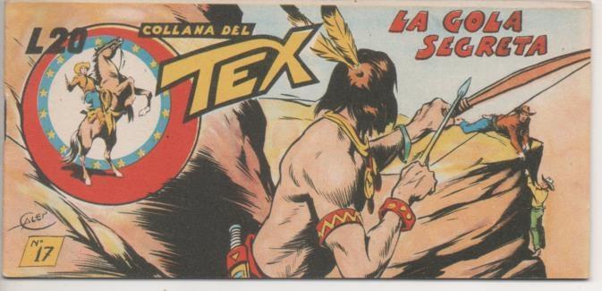 Comic E00312: Collana del Tex L20 nº 17 Nuova Serie. La Gola Secreta