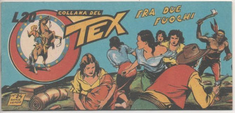 Comic  E00365: Collana del Tex L20 nº 24 Serie Verde. Fra due Fuoche