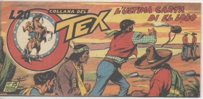 Comic E00356: Collana del Tex L20 nº 15 Serie Verde. L'Ultima Carta di el Lobo