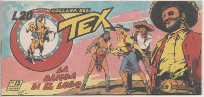 Comic E00353: Collana del Tex L20 nº 12. Serie Verde. La Banda di el Lobo