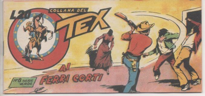 Comic E00349: Collana del Tex L20 nº 8 Serie Verde. Al FerriCorti
