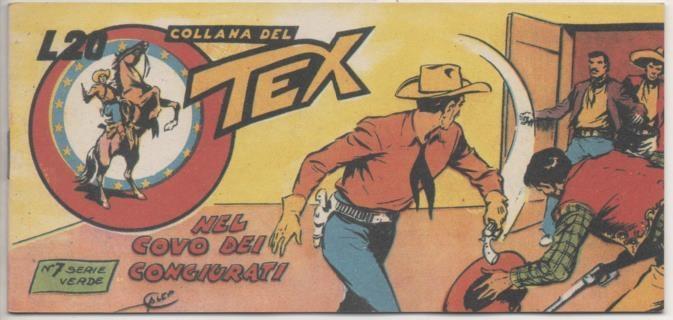 Comic E00348: Collana del Tex L20 nº 7 Serie Verde. Nel Covo dei Congiurati
