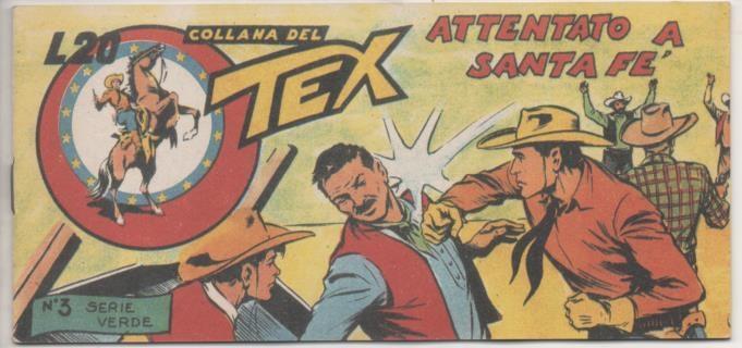 Comic E00344: Collana del Tex L20 nº 3 Serie Verde. Attentato a Santa Fe'