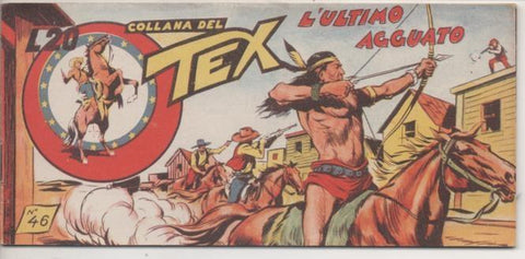 Comic E00341: Collana del Tex L20 nº 46 Nuova Serie. L'Ultimo Agguato