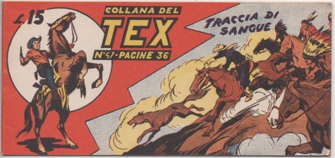 Comic E00268: Collana del Tex L15 nº 47. Traccia di Sangue