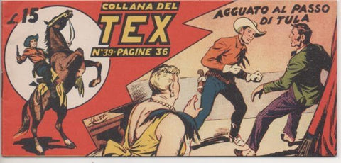 Comic E00260: Callana del Tex L15 nº 39. Agguato al Passo di Tula