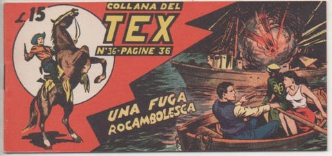 Comic E00257: Callana del Tex L15 nº 36. Una Fuga Rocambolesca