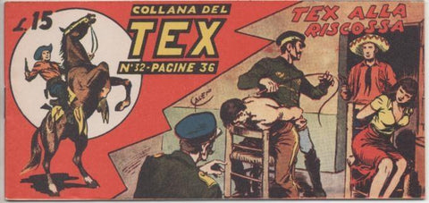 Comic E00253: Callana del Tex L15 nº 32. Tex alla Ricossa