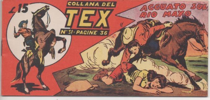 Comic E00252: Callana del Tex L15 nº 31. Agguato sul Rio Mayo