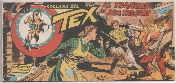 Comic E00301: Collana del Tex L20 nº 6 Nuova Serie. Il Tranello di Sam Truscot