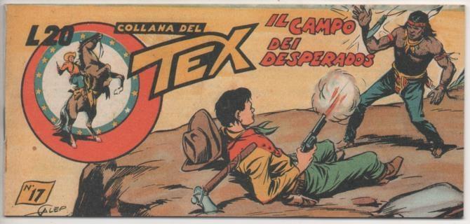 Comic E00288: Collana del Tex L20 nº 17. Il Campo dei Desperados