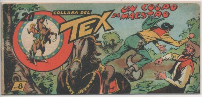 Comic E00279: Collna del Tex L20 nº 8. Un Colpo da Maestro