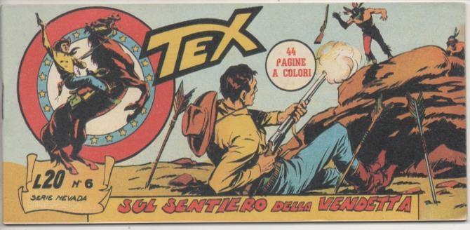 Comic E00452: Collada del Tex L20 nº 6 Serie Nevada. Sul Sentiero della Vendetta