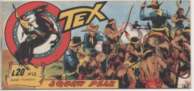 Comic E00443: Collana del Tex L20 nº 12 Serie Toazio. Squaw Peak