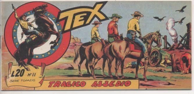 Comic E00442: Collana del Tex L20 nº 11 Serie Topazio. Tragico Assedio