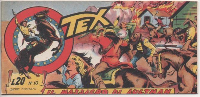 Comic E00441: Collana del Tex L20 nº 10 Serie Topazio. Il Massacro di Aultman 