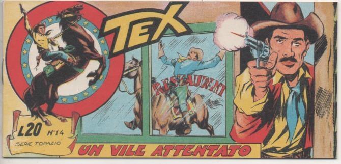 Comic E00445: Collana del Tex L20 nº 14 Serie Topazio. Un Vile Attentato