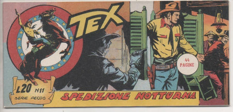 Comic E00484: Collana del Tex L20 nº 11 Serie Pecos. Spedozione Notturna