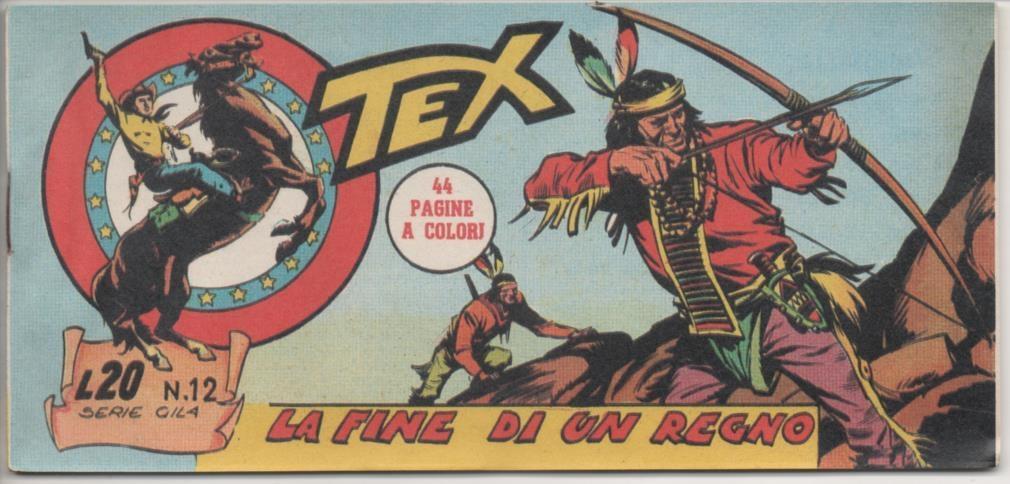 Comic E00473: Collada del Tex L20 nº 12 erie Gila. La Fine di un Regno