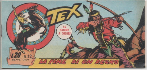 Comic E00473: Collada del Tex L20 nº 12 erie Gila. La Fine di un Regno