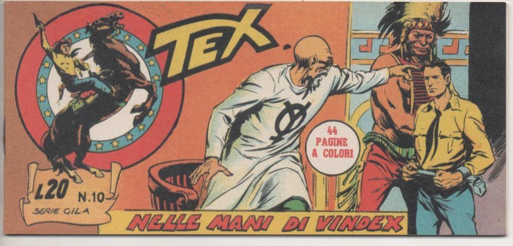 Comic E00471: Collada del Tex L20 nº 10 Serie Gila. Nelle Mani di Vindex 