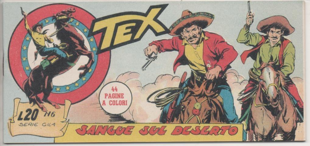 Comic E00467: Collada del Tex L20 nº 6 Serie Gila. Sangue sul Deserto