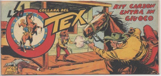Comic E00384: Collana del Tex L20 nº 43 Serie Verde. Kit Carson Entra in Giuoco