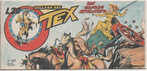Comic E00378: Collana del Tex L20 nº 37 Serie Verde. Un Odioso Attentato