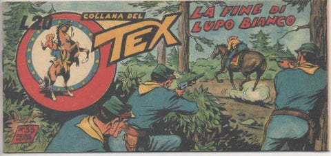 Comic E00374: Collana del Tex L20 nº 33 Serie Verde. La Fine di Lupo Bianco