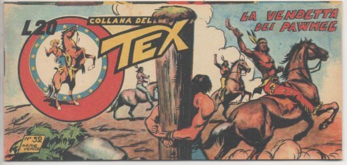 Comic E00373: Collana del Tex L20 nº 32 Serie Verde. La Vendetta del Pawnee