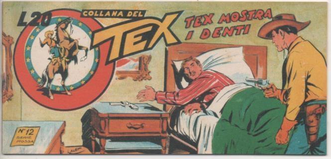 Comic E00401: Collada del Tex L20 nº 12 Serie Rossa. Tex Mostra i Denti