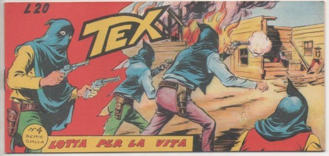 Comic E00417: Collana del Tex L20 nº 4 Serie Gialla. Lotta per la Vita