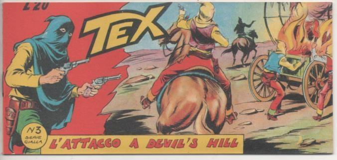 Comic E00416: Collada del Tex L20 nº 3 Serie Gialla. L'Attacco a Divil's Hill