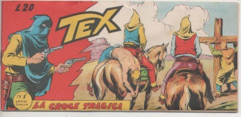 Comic E00414: Collada del Tex L20 nº 1 Serie Gialla. La Groce Tragica
