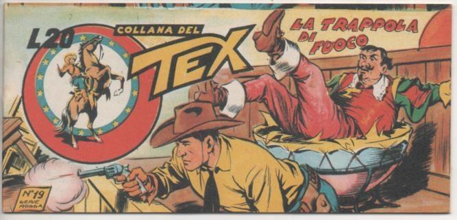 Comic E00408: Collada del Tex L20 nº 19 Serie Rossa. La Trappola di Fuoco