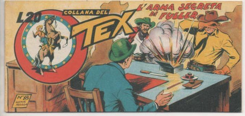 Comic E00407: Collada del Tex L20 nº 18 Serie Rossa. L'Arma Segreta di Fuller