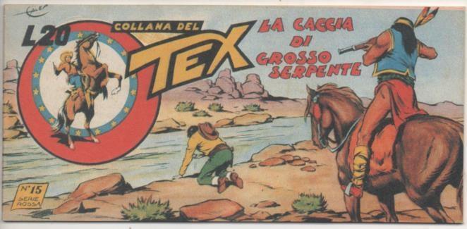 Comic E00404: Collada del Tex L20 nº 15 Serie Rossa. La Caccia di Grosso Serpente