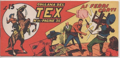 Comic E00245: Callana del Tex L15 nº 24. Ai Ferri Corti