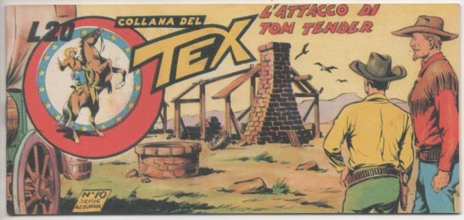 Comic E00064: Collana del Tex L20 nº 10 Serie Azzurra. L'Attacco di Tom Tender