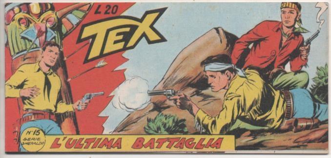 Comic E00116: Collana del Tex L20 nº 15 Serie Smeralda. L'Ultima Battaglia